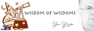 Copy Right 2020
Wisdom of wisdoms
 