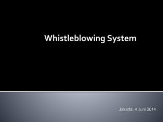 Whistleblowing System
 