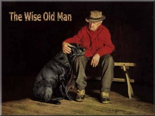 The Wise Old Man 