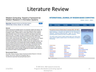 Literature Review
2/16/2015
© IBM 2015, IBM Upward University
Programs Worldwide accelerating regional
development
21
 