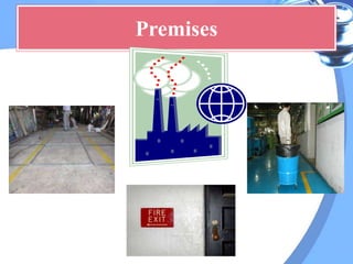 Premises
 