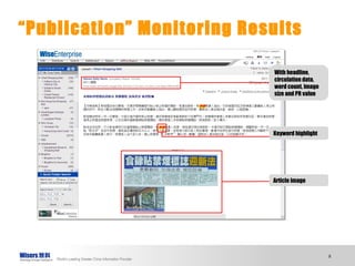 “ Publication” Monitoring Results With headline, circulation data, word count, image size and PR value Keyword highlight Article image 