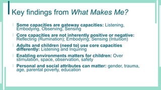 Discerning patterns and child development
“Capacity to perceive what is interconnected,
recognizing interdependency and th...