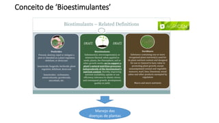 Conceito de ‘Bioestimulantes’
Manejo das
doenças de plantas
 