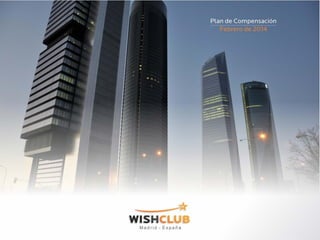 Wishclub plan de compensacion