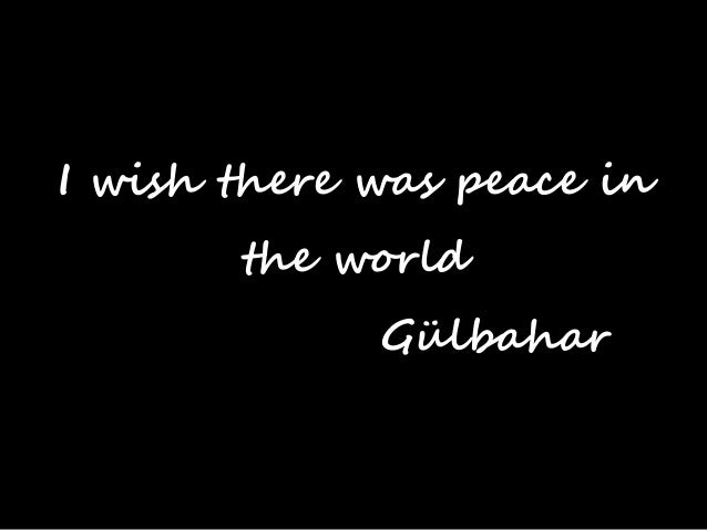 wishes for a better world