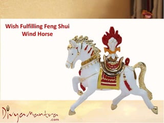 Wish Fulfilling Feng Shui
Wind Horse
 