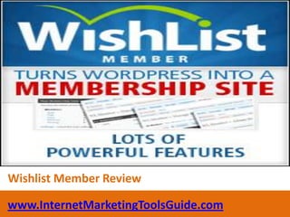 Wishlist Member Review www.InternetMarketingToolsGuide.com 