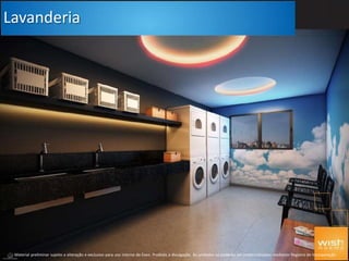 Lavanderia
Material preliminar sujeito a alteração e exclusivo para uso interno da Even. Proibida a divulgação. As unidades só poderão ser comercializadas mediante Registro de Incorporação
 