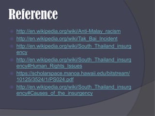 Indirectly gave citizens the impression that Chinese and Malays ‘ ties were not good