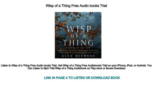 Wisp Of A Thing Free Audio Books Trial - 