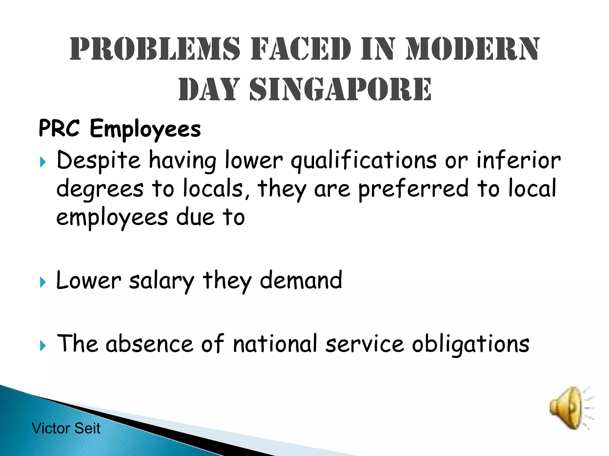 Problems faced in modern day Singapore Malaysian workers in Singapore