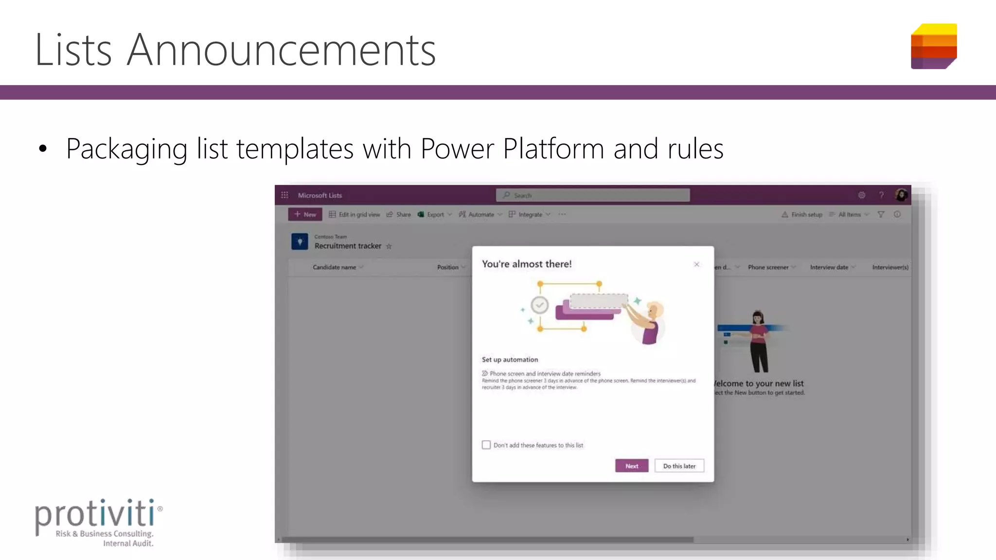Lists Announcements
• Packaging list templates with Power Platform and rules
 