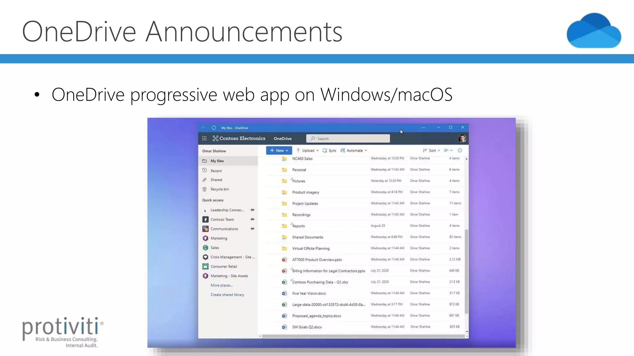 OneDrive Announcements
• OneDrive progressive web app on Windows/macOS
 