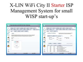 X-LIN WiFi City II  Starter  ISP Management System for small WISP start-up’s 