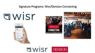 Signature Programs: Wisr/Denison Connecting
 