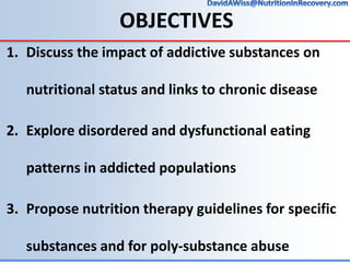 NUTRITION AND DRUG ADDICTION