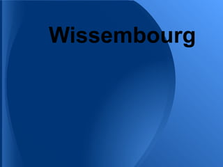 Wissembourg
 