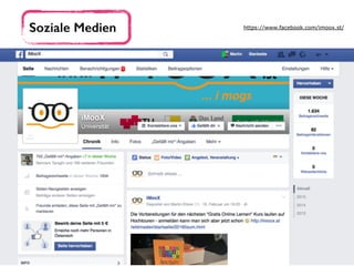 Soziale Medien https://www.facebook.com/imoox.st/
 