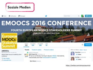 Soziale Medien
https://twitter.com/emoocssummit
 