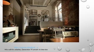 https://youtu.be/4Gcd8y4F__o
Wie wollt ihr arbeiten, Generation Y? univativ im Interview
 