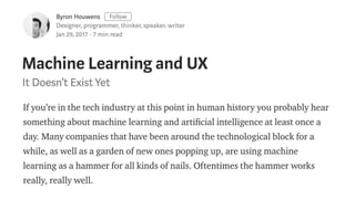 STARTER UX ML QUESTIONS
I. Where do I ﬁnd information about UX for ML?
II. Are there resources like tutorials? Demos? Thou...
