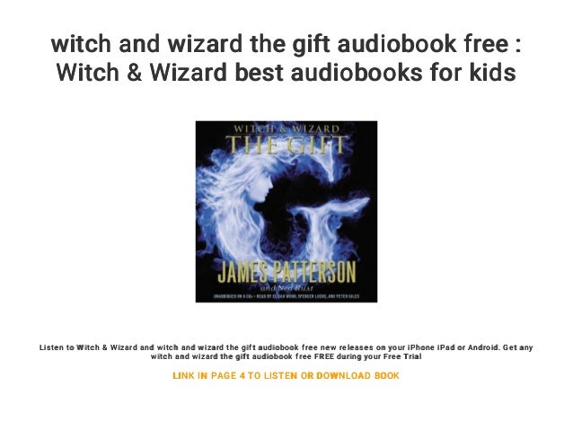 Witch And Wizard The Gift Audiobook Free Witch Wizard Best Audiob