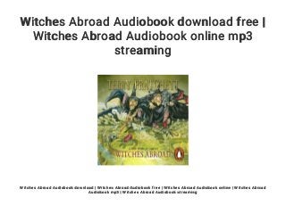 download witches abroad audiobook download witches abroad audiobook
