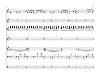 11
51

 & œ™     j j       j                       j j       j               œœ œ             œœœ œ
         œ œœ      œ œ œ œ œ œ œ œ œ œ™    œ œœ      œ œœœœ œ                 œ


 &         ∑                ∑               ∑                ∑                     ∑

    œ œ œ œ œ œ œ œœ œ œ œ œ œ œ œœ œ œ œ œ œ œ œ œ œ œ œ œ œ œ œ œ œ œ œ œ œ œ œ œ œœ
    œœœœ œœœ œ œœœœ œœ œœ œœœœ œœœœ œœœœ œœœœ œœœœ œœœ œ
    œœœœ œœœ
    œ           œ    œœœœ œœ œ œœœœ œœœœ œœœœ œœœœ œœœœ œœœ
                     œ                œ     œ œ œ     œ     œ œ œ œ               œ
{ &



{&
     ∑               ∑               ∑                 ∑                 ∑


   w                 w               w                 w                 w
 & w
   w
   w
                     w
                     w
                     w               w
                                     w
                                     w
                                                       w
                                                       w
                                                       w
                                                                         w
                                                                         w
                                                                         w
               œ   œ          œ œœ                                                      œ   œ
                                                 œ   œ            œ
                                 J œ™                J œ™
                                                                       œ
 ? œ™    œ œ       J œ™   œ ‰              œ œ              œ œ        J œ™       œ œ       J
         J J              J                J J              J J                   J J


 /         ∑                ∑               ∑                ∑                     ∑
 