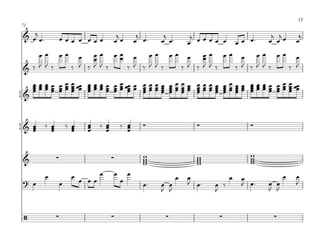 15
71

 & œj œ™
                                                               œ œ™
                     œœœ œ œœœ              j
                                        j œœœ            j      j
                                                              j j                                            j
                                       œ    œœ          œ œ™
                                               œ œ œ œ œ™    œ œœ                                           œ
     œœ œœ œ œœ œœ œ   œ       œœ œœ œ     œœ œœ œ œœ œœ
                                           œ                                                                œ
                 œ
     J J ‰ ‰ J ‰ J J ‰   ‰ J ‰ J J ‰ ‰ J ‰ J J ‰   ‰ J ‰ J J ‰                                              J
 & ‰                                                              ‰

    œ œ œ œ œ œ œ œœ œ œ œ œ œ œ œœ œ œ œ œ œ œ œ œ œ œ œ œ œ œ œ œ œ œ œ œ œ œ œ œ œœ
    œœœœ œœœ œ œœœœ œœ œœ œœœœ œœœœ œœœœ œœœœ œœœœ œœœ œ
    œœœœ œœœ
    œ           œ    œœœœ œœ œ
                     œ                œœœœ œœœœ œœœœ œœœœ œœœœ œœœ
                                      œ     œ œ œ     œ     œ œ œ œ               œ
{ &



{& œ
   œ       ‰ œ
             œ           ‰ œ
                           œ    œ
                                œ     ‰ œ
                                        œ       ‰ œ
                                                  œ       ∑                 ∑                ∑
   œ         œ             œ    œ       œ         œ


                 ∑                          ∑             w                 w                w
                                                                                             w
 &                                                        w
                                                          w                 w
                                                                            w                w
                                                                                             w
                                                          w                 w
           œ              œ           œ     œ       œ                                                   œ   œ
                                                                      œ   œ            œ
                                                          œ™              J œ™
                               œ œœ             œ                                          œ
 ? œ                 œ                                         œ œ               œ ‰       J œ™   œ œ       J
                                                               J J               J                J J


 /               ∑                          ∑                   ∑                 ∑                ∑
 