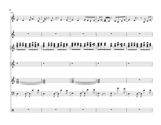 18
 85
               j       ≈‰ j ≈‰    j                           ‰            j‰ ‰ j
     & œ œ    œ œ œj œr œ™     œ œ œ œ        œœœ œ œœ œ œ
                                                       œ          œœ œœ œ œ        œ
                                                                                œœ


     &        ∑           ∑               ∑                   ∑                   ∑

   œœœœ
   œœœœ       œœœœ
              œœœœ   œ œœœ œœœœ
                     œ œœœ œœœœ   œ œ œ œ œ œ œ œœ
                                  œœœœ œœœ œ
                                  œœœœ œœœ
                                                     œœ œ
                                                     œœ œ
                                                     œœ œ     œ œ œ œœ œ
                                                              œ œœ œœ
                                                                           œœœœ
                                                                           œœœœ       œœ
                                                                                      œœ
                                                                                           œœ
                                                                                           œœ
   œœœœ
   œ  œ       œœœœ
              œ œ    œ œœœ œœœœ
                     œ   œ œ œ    œ           œ      œ        œ œœ œ       œœœœ
                                                                           œ  œ       œœ
                                                                                      œ    œœ
                                                                                           œ
{&



{&
         ∑           ∑            ∑                  ∑                     ∑


       w             w            w
                                  w                  w
                                                     w                            ∑
     & w
       w
       w
                     w
                     w
                     w            w
                                  w                  w
                                                     w
                                               œ   œ                œ   œ
                 œ œ          œ œ                                                      œ    œ
     ? œ™    œ œ   J œ™   œ œ   J œ™     œ œ       J œ™ ≈ ‰   œ ‰       J œ™   œ œ          J
             J J          J J            J J         J        J                J J


     /        ∑           ∑               ∑                   ∑                   ∑
 