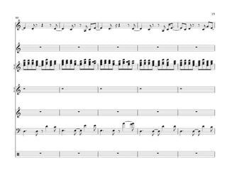 19
90

 & œ      j‰ Œ       ‰ j      j‰ ‰ j œ œ        j ≈Œ   ‰ j      j ‰ ‰ j œ™   œœœ
                                                                                j‰ ‰ jœ
         œ             œ œ   œ     œœ          œ™        œ œ   œ      œœ             œ œ


 &          ∑                  ∑                  ∑               ∑               ∑

   œ œ œ œ œ œ œ œ œ œ œ œ œ œ œ œœ œ œ œ œ œ œ œœ œ œ œ œ œ œ œ œ œ œ œ œ œ œ œ œ œ
   œœœœ œœœœ œœœœ œœœ œ œœœœ œœ œœ œœœœ œœœ œ œœœœ œœœœ
   œœœœ œœœœ œœœœ œœœ
   œ     œ œ œ     œ           œ    œœœœ œœ œ
                                    œ                œœœœ œœœ œ œœœœ œœœœ
                                                     œ     œ œ œ     œ     œ œ œ
{&



{&
     ∑                   ∑                ∑                ∑                 ∑



 &          ∑                  ∑                  ∑               ∑               ∑

                                    œ   œ           œ œœ
                 œ                                                    œ   œ            œ
 ? œ™                                                  J œ™               J œ™
                      œ                                                                    œ
          œ ‰         J œ™    œ œ       J œ™    œ ‰             œ œ              œ œ       J
          J                   J J               J               J J              J J


 /          ∑                  ∑                  ∑               ∑               ∑
 