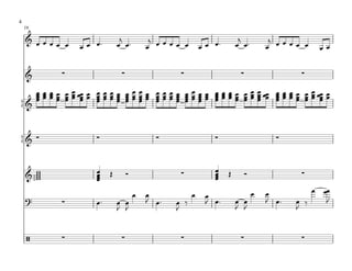 4
    16


                              œ œ™                                       œ œ™
    & œœœ                      j            j œœœ                         j          j œœœ
          œ œ    œ œ œ™                    œ      œ œ       œ œ œ™                  œ      œ œ   œœ


    &        ∑                 ∑                   ∑                      ∑                 ∑

    œ œ œ œ œ œ œœ œ œ œ œ œ œ œ œ œ œ œ œ œ œ œ œ œ œ œ œ œ œ œ œ œœ œ œ œ œ œ œ œœ œ
    œœœœ œœ œœ œœœœ œœœœ œœœœ œœœœ œœœœ œœœ œ œœœœ œœ œœ
    œœœœ œœ œ œœœœ œœœœ œœœœ œœœœ œœœœ œœœ
    œ                œ     œ œ œ     œ     œ œ œ œ               œ    œœœœ œœ œ
                                                                      œ
{ &



{&
         ∑           ∑                       ∑                  ∑                     ∑


      w              œ                                          œ
    & w
      w
      w              œ
                     œ
                     œ
                          Œ        Ó               ∑            œ
                                                                œ
                                                                œ
                                                                     Œ     Ó                ∑

                                                                                œ   œ          œ œœ
                                       œ   œ            œ
                     œ™                    J œ™
                                                             œ
    ?        ∑                œ œ                 œ ‰        J œ™        œ œ        J œ™   œ ‰    J
                              J J                 J                      J J               J


     /       ∑                 ∑                   ∑                      ∑                 ∑
 