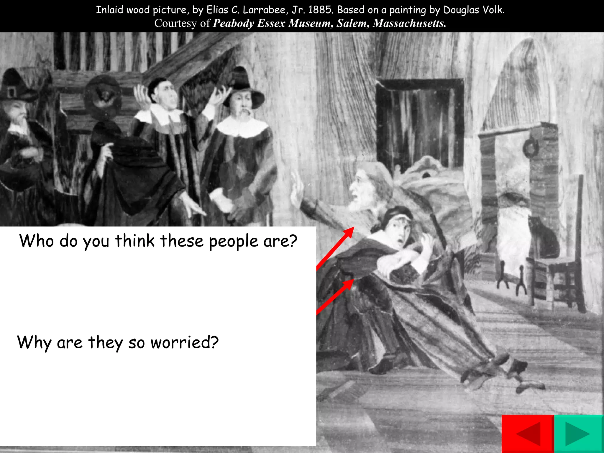 Who do you think these people are? Why are they so worried? Inlaid wood picture, by Elias C. Larrabee, Jr. 1885. Based on a painting by Douglas Volk .  Courtesy of  Peabody Essex Museum, Salem, Massachusetts.  