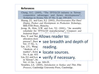 Allows reader to:
• see breadth and depth of
reading.
• locate sources.
• verify if necessary.
 
