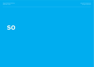 so
www.with-company.com
all rights reserved ©
Design Thinking Conference
NOVA IMS, Lisbon
 