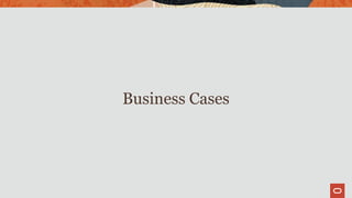 Business Cases
 