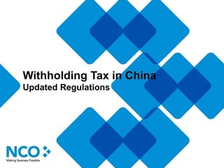 Withholding Tax in China Updated Regulations 