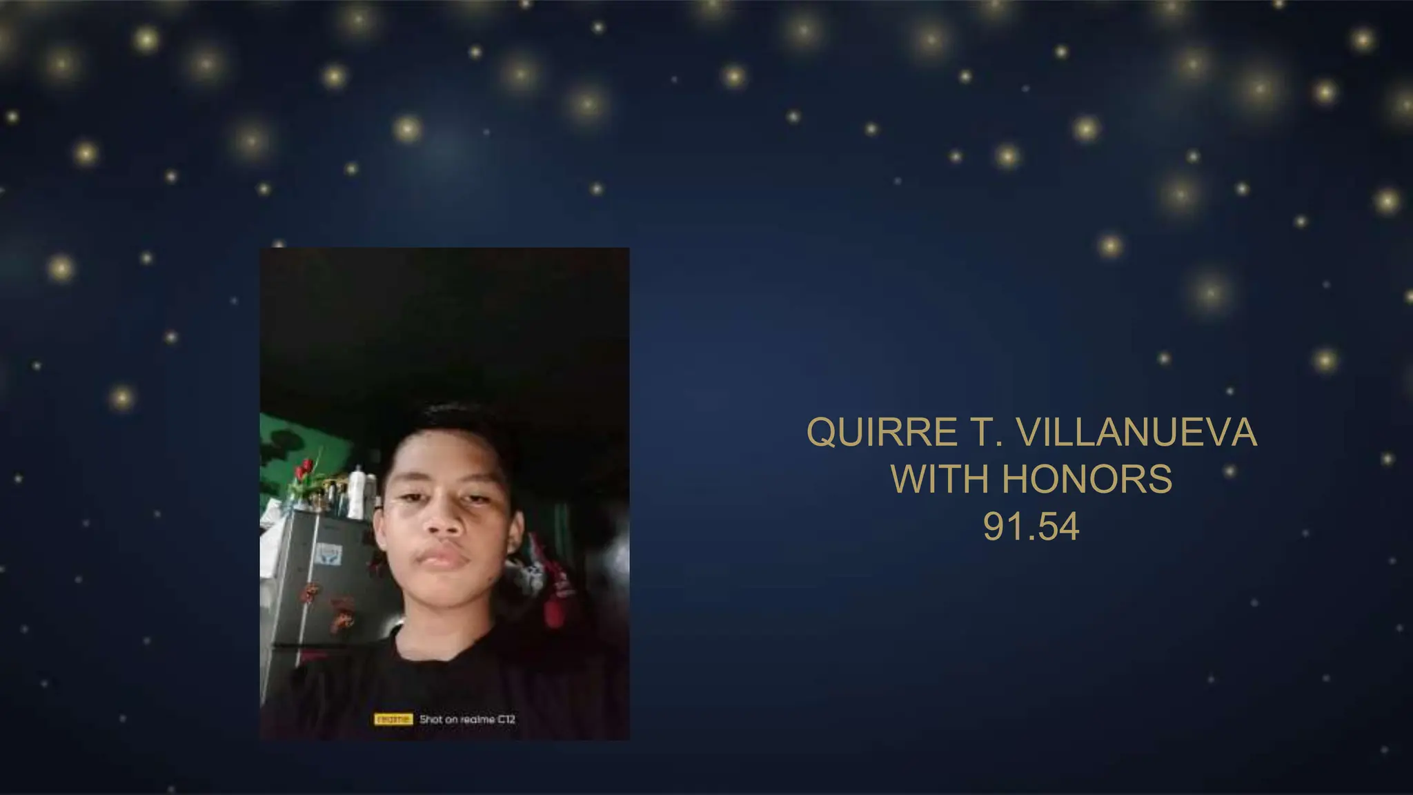 QUIRRE T. VILLANUEVA
WITH HONORS
91.54