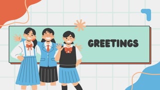 GREETINGS