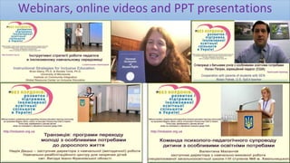 Webinars, online videos and PPT presentations
 