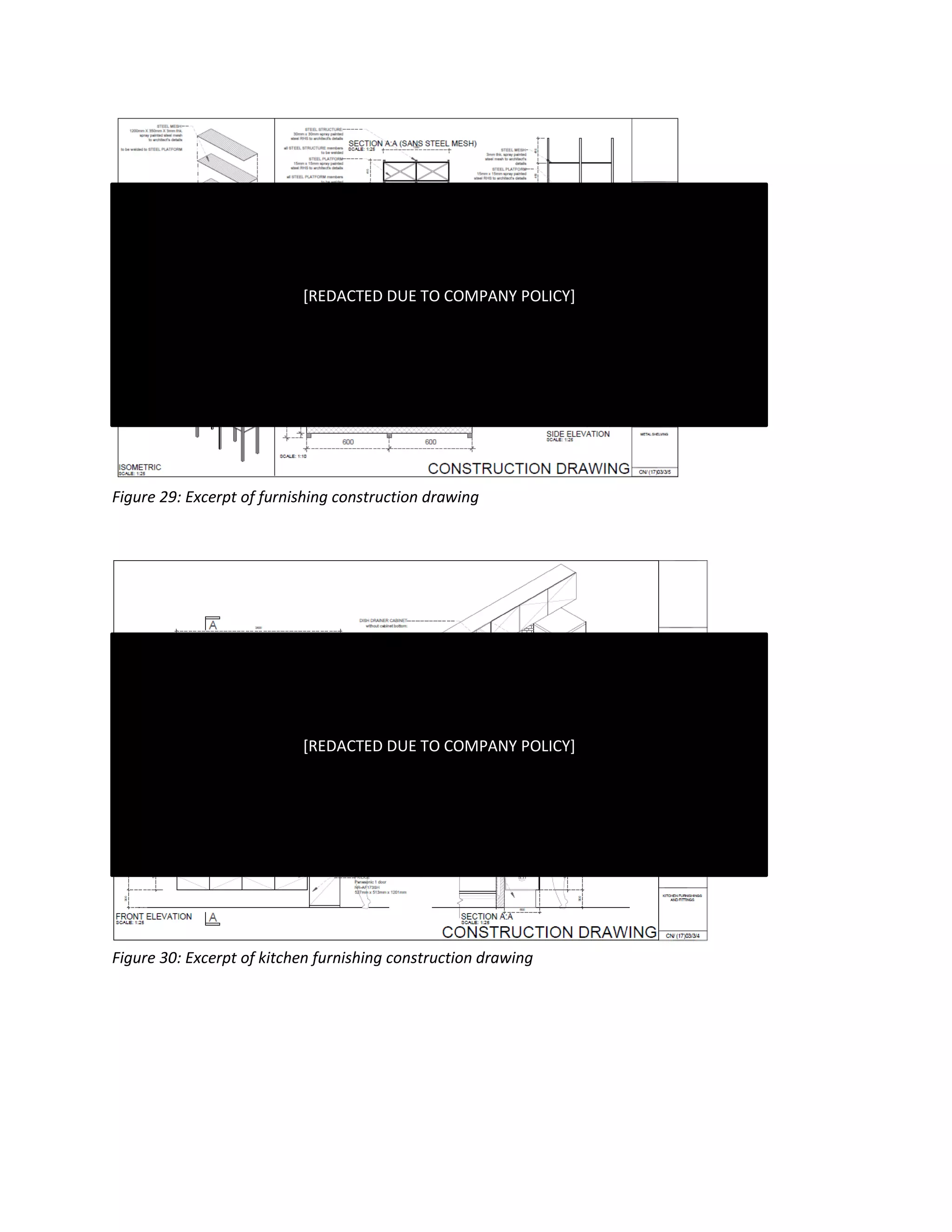 Figure 29: Excerpt of furnishing construction drawing
Figure 30: Excerpt of kitchen furnishing construction drawing
[REDACTED DUE TO COMPANY POLICY]
[REDACTED DUE TO COMPANY POLICY]
 