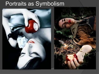Portraits as Symbolism
 