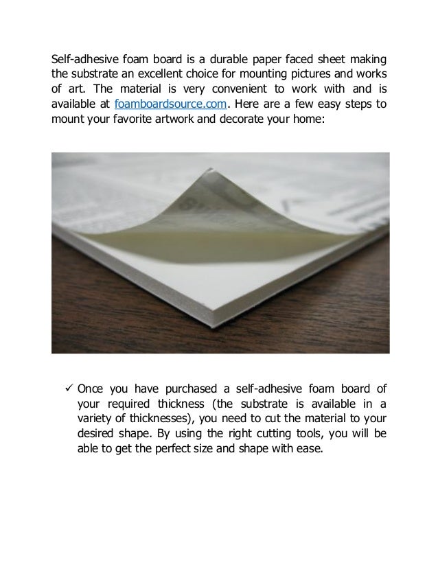 With SelfAdhesive Foam Board, Mounting Photos is Quick & Easy