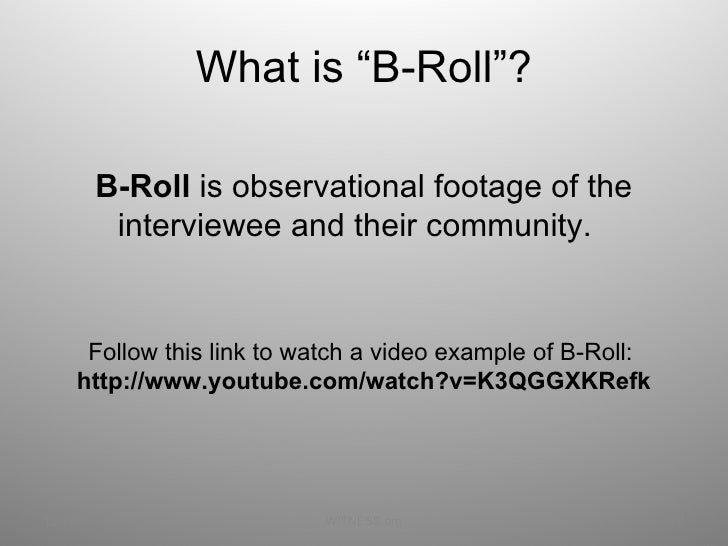 b roll example