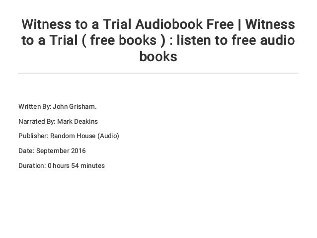 witness to a trial short story by john grisham witness to a trial short story by john grisham