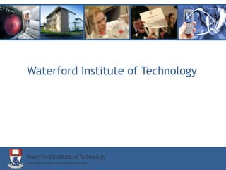 Waterford Institute of Technology
 