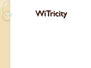 WiTricityWiTricity
 