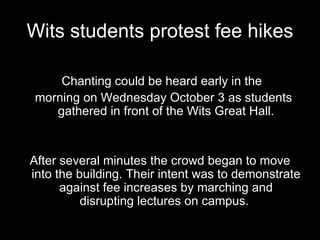 Wits students protest fee hikes ,[object Object],[object Object],[object Object]