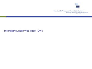 Die Initiative „Open Web Index“ (OWI)
 